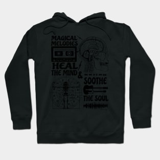 MAGICAL MELODIES Heal The Mind & Soothe The Soul (black print) Hoodie